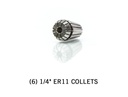 (6) 1/4" ER11 Collets